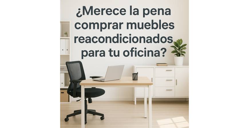 Is It Worth Buying Refurbished Office Furniture? Real Comparison 2025